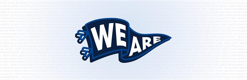 We are Penn State banner.