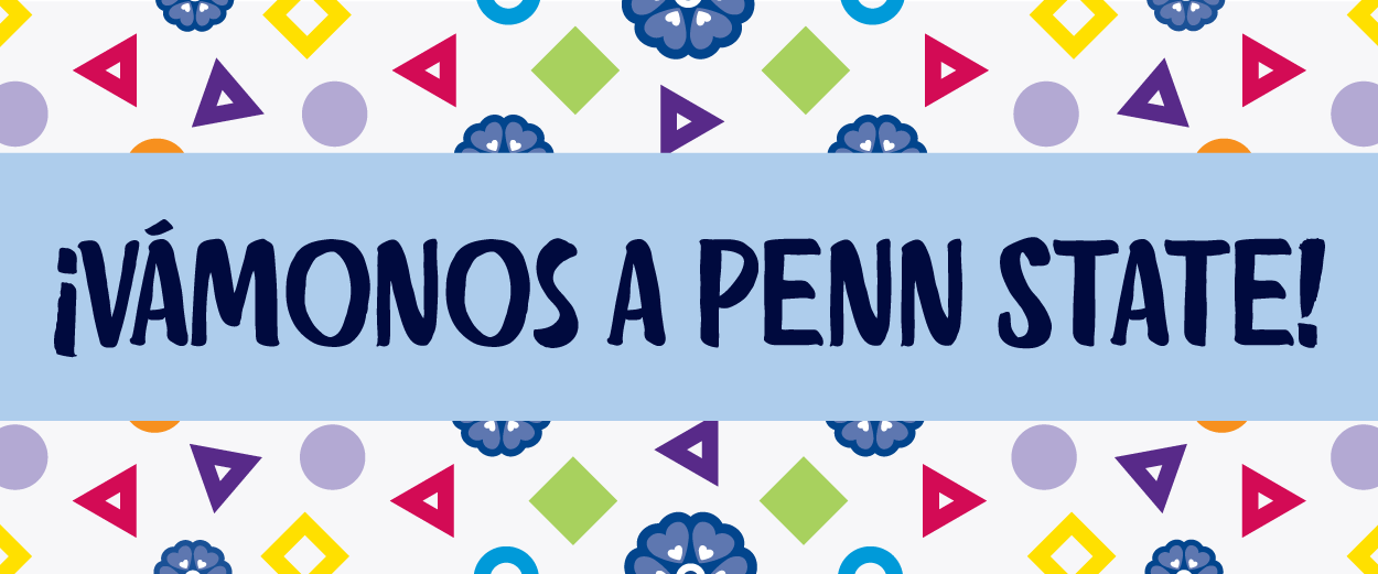 Vamonos a Penn State!